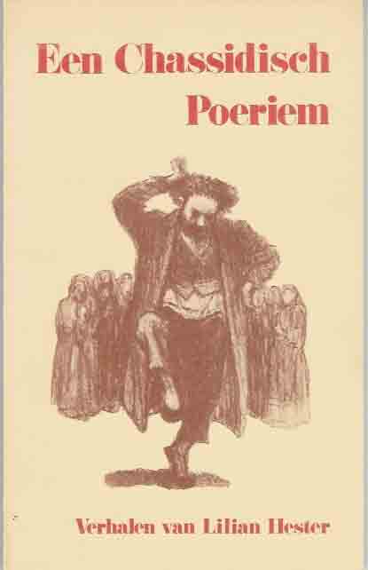 Hester, Lilian - Een Chassidisch Poeriem.