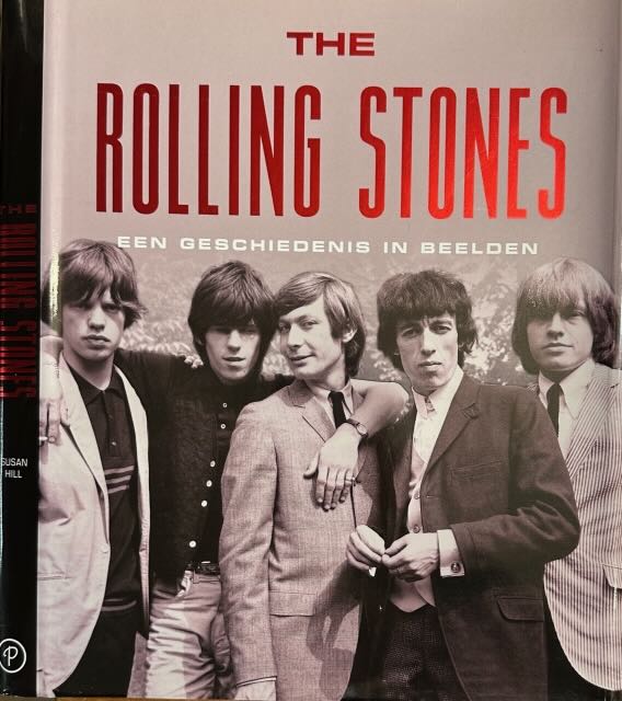 Hill, Susan - The Rolling Stones: Een geschiedenis in beelden.