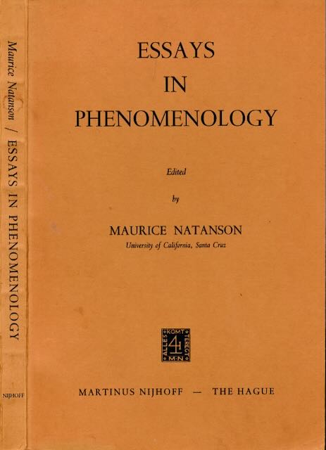 Natanson, Maurice (editor) - Essays in Phenomenology.