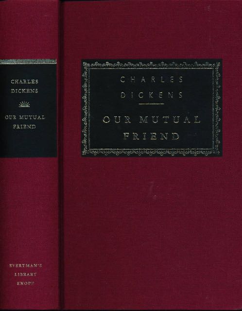 Dickens, Charles - Our Mutual Friend.
