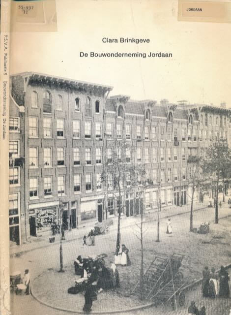 Brinkgeve, Clara - De Bouwonderneming Jordaan.