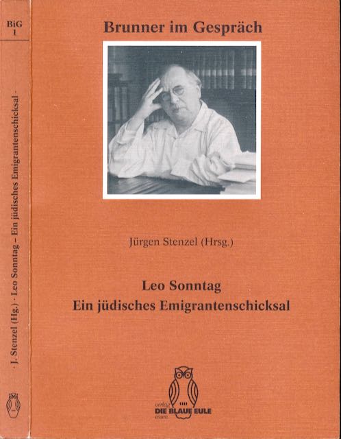 Sonntag, Leo - Ein Jdisches Emigrantenschicksal.