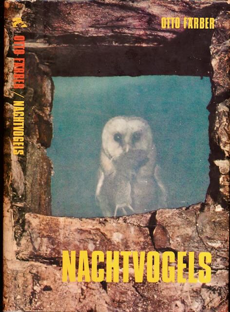 Frber, Otto - Nachtvogels: Fotojacht op Uilen.