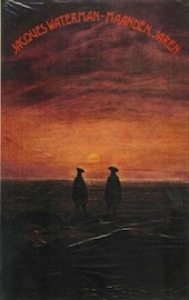 Waterman, Jacques - Maanden, Jaren.