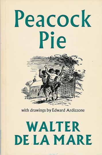 Mare, Walter de la. - Peacock Pie.