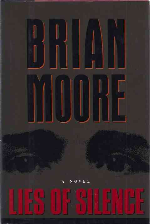 Moore, Brian - Lies of Silence.