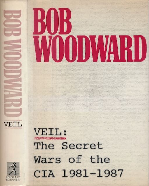 Woodward, Bob - Veil: the secret wars of the CIA 1981-1987.