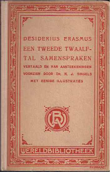Erasmus, Desiderius - Een tweede Twaalftal Samenspraken.