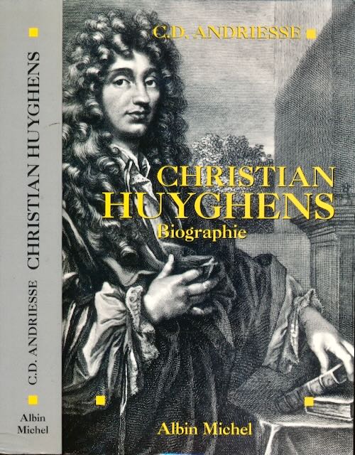 Andriesse, C.D - Christian Huyghens.