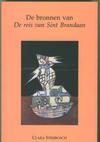Strijbosch, C.M.B. - De bronnen van 'De reis van Sint Brandaan'.
