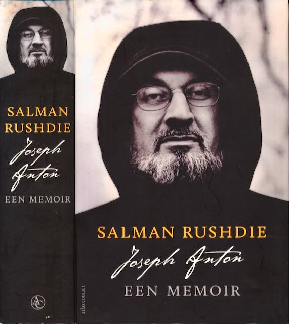 Rushdie, Salman - Joseph Anton: Een memoir.
