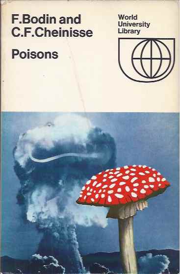 Bodin, F. & Cheinisse, C.F - Poisons.