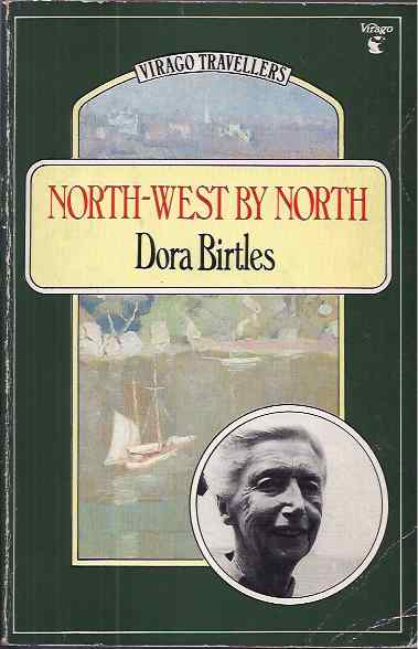 Birtles, Dora - North-west by north.