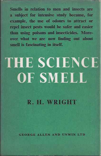 Wright, R.H. - The Science of Smell.