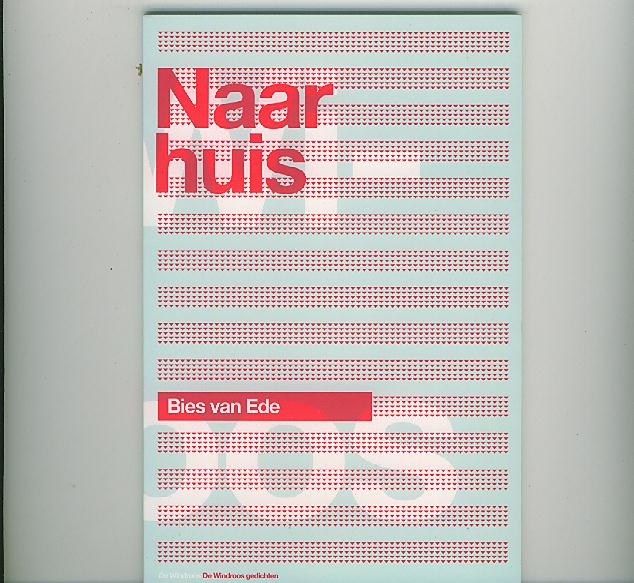 Ede, Bies van - Naar Huis.