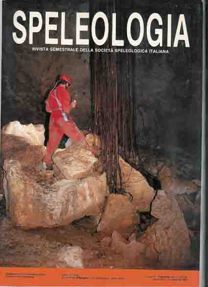 Bini, Alfredo et al - Speleologia. Rivista della Societa Speleologica Italiana.
