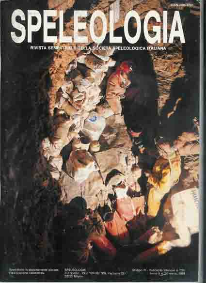 Bini, Alfredo, P. Forti et al - Speleologia. Rivista della Societa Speleologica Italiana.
