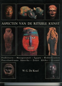 Kesel, W.G. de - Aspecten van de rituele kunst. Kultuurhistorische bijdrage over bindmiddelen in de rituele kunst.