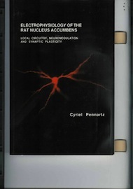 Pennartz, Cyriel Marie Antoine - Electrophysiology of the rat nucleus accumbens: Local circuitry, neuromodulation and synaptic plasticity.
