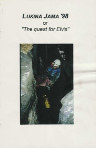Joris, Jaak. - Lukina Jama '98 or ''The quest for Elvis''.