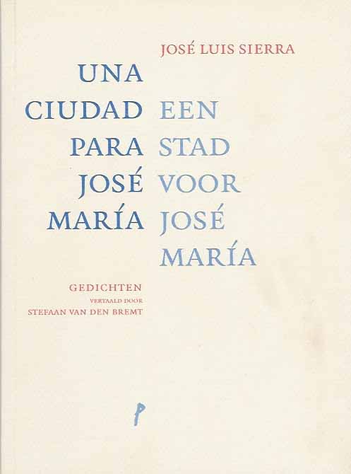 Sierra, Jos Luis - Una Ciudad para Jos Mara - Een stad voor Jos Mara.