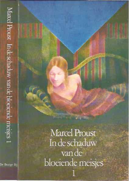 Proust, Marcel. - Op Zoek naar de Verloren tijd: In de Schaduw van de Bloeiende Meisjes: Deel 1. Rondom Mme Swann.