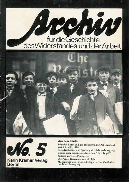Braunschdel, Wolfgang u.a. (red.). - Archiv fr die Geschichte des Wiederstandes und der Arbeit: no.5.