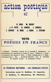 J. Roubaud & E. Roudinesco et al. - Action potique. La poesie en France en 1975 - levolution recente de la prosodie; la psychanalyse et la question de lauteur. Etc.