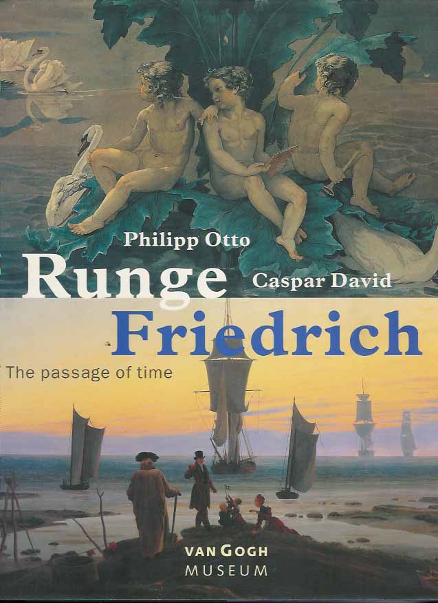 Runge, Philip Otto - Caspar David Friedrich: The passage of time.