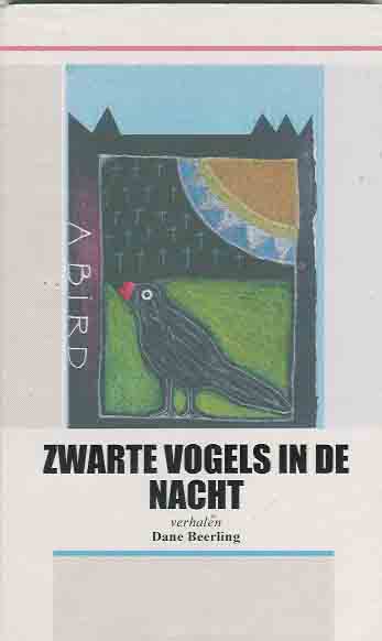 Beerling, Dane - Zwerte vogels in de nacht.