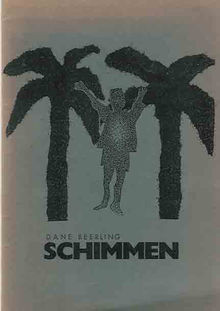 Beerling, Dane. - Schimmen.