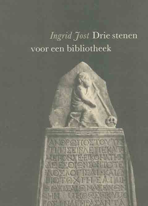 Jost, Ingrid - Drie Stenen voor Een Bilbiotheek. Naar aanleiding van de tentoonstelling 'Het verhaal bij het materiaal' in 1980 in het Utrechtse Universiteitmuseum.