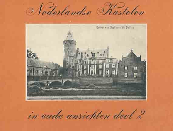 Herenberg, J - Nederlandse Kastelen in Oude Ansichten Deel 2.