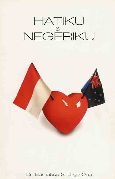 Ong, dr.Barnabas Sudirgo - Hatiku & Negeriku.