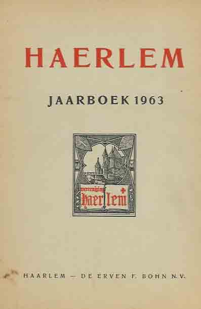  - Haerlem: Jaarboek 1963.