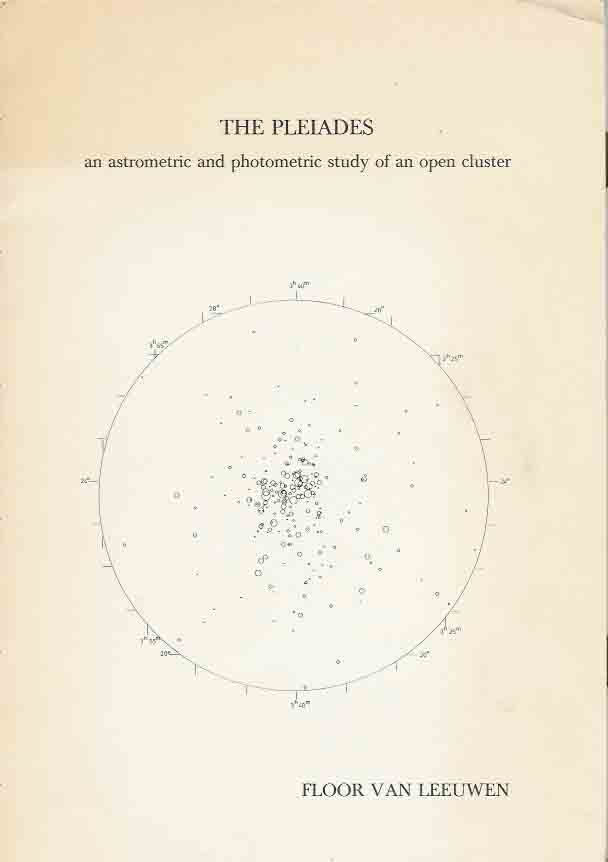 Leeuwen, Floor. Van - The Pleiades an Astrometric and Photometric Study of an Open Cluster.