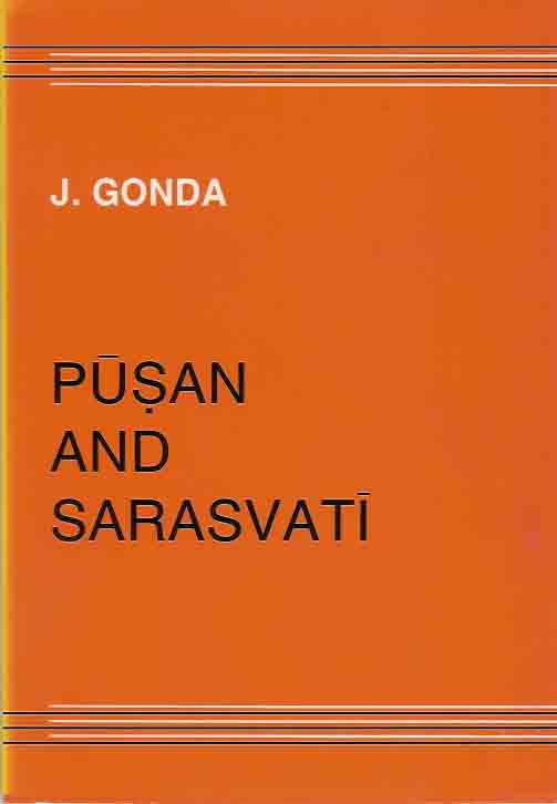Gonda, J - Pusan And Sarasvati.