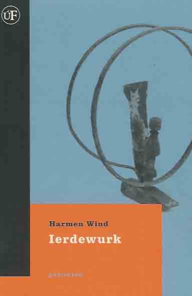 Wind, Harmen - Iederwurk: Gedichten.