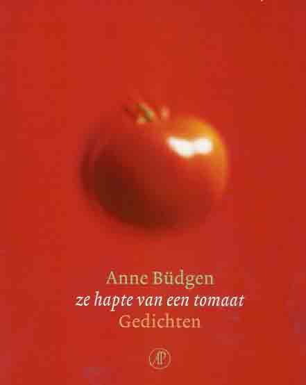 Bdgen, Anne - Ze Hapte van een Tomaat.