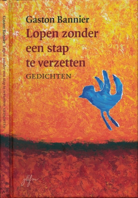 Bannier: Gaston - Lopen Zonder een Stap te Verzetten.