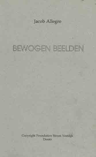 Allegro, Jacob - Bewogen Beelden.