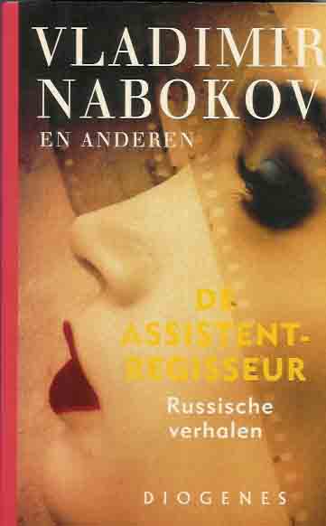 Nabokov, Vladimir - De Assistent-Regisseur: Russische verhalen.