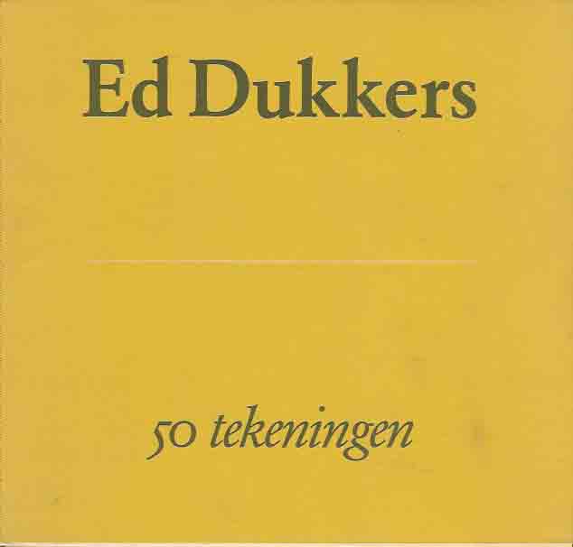 Dukkers, Ed - 50 tekeningen.