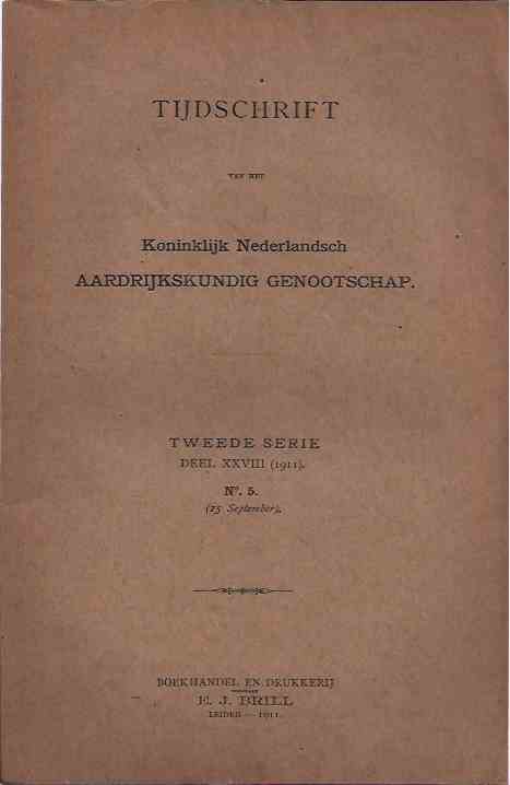J. F. Niermeyer, J.J. Staal, A.A. Beekman e.a. (red.). - Tijdschrift van het Koninklijk Nederlandsch Aardrijkskundig Genootschap: Tweede serie deel XXVIII no. 5, september.