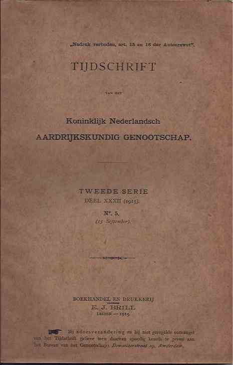 IJzerman, J.W. & H.F.R. Hubrecht; C. Rehbock (red) - Tijdschrift van het Koninklijk Nederlandsch Aardrijkskundig Genootschap. Tweede Serie Deel XXXII, N5, 15 september.