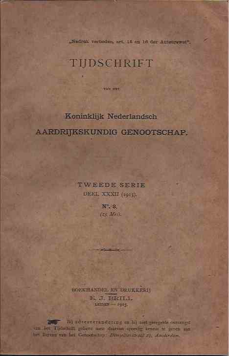 Ijzerman, J.W. & H.F.R. Hubrecht; C. Rehbock (red). - Tijdschrift van het Koninklijk Nederlandsch Aardrijkskundig Genootschap. Tweede Serie Deel XXXII, N5, 15 september.Hoofdartikelen:s.