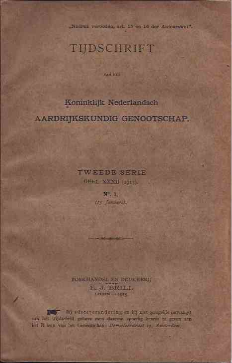 IJzerman, J.W. & H.F.R. Hubrecht; C. Rehbock (red) - Tijdschrift van het Koninklijk Nederlandsch Aardrijkskundig Genootschap. Tweede Serie Deel XXXII, N1, 15 januari.Hoofdartikelen.