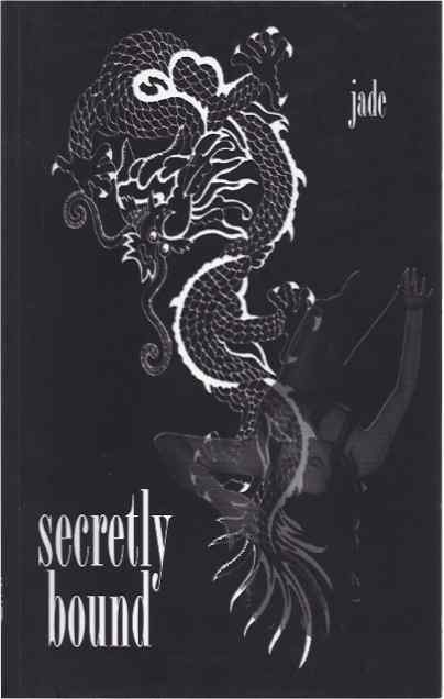 Jade - Secretly Bound.