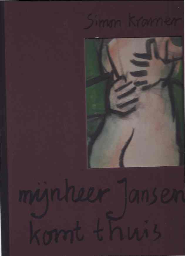 Kramer, Simon - Mijnheer Jansen komt thuis.