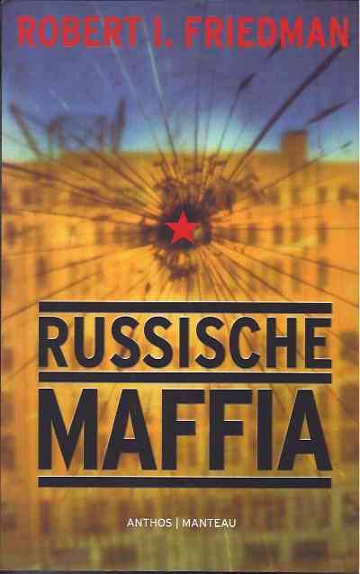 Friedman, Robert I - Russische Maffia.